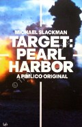 Target: Pearl Harbor by SLACKMAN, Michael